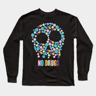 NO DRUGS Long Sleeve T-Shirt